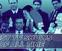 Image result for top 10 shows of all time