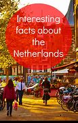Image result for The Netherlands Fun Facts