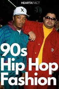 Image result for Early 90s Hip Hop Fashion