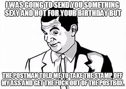Image result for Best Inappropriate Birthday Memes
