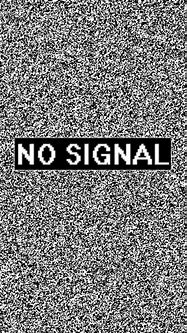 Image result for No Signal Colours