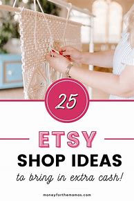 Image result for Etsy Shop Ideas to Sell