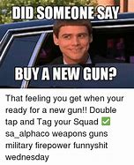 Image result for Smart Gun Meme