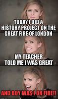 Image result for Great Fire of London Memes
