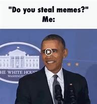 Image result for Meme for Stealing Your Meme