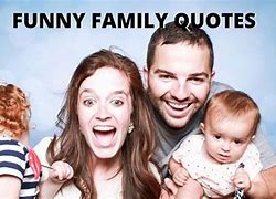 Image result for Funny Family Sayings