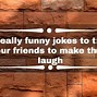 Image result for Funny Jokes for Your Friends