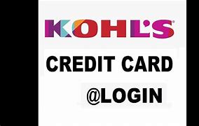 Image result for Kohl's Credit Card Payment
