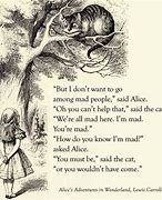 Image result for Alice and Wonderland Cheshire Cat Quotes