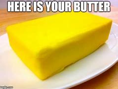 Image result for Butter Funny