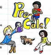 Image result for Precalculus Cartoon