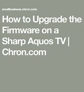 Image result for Sharp Aquos TV Upgrade Software