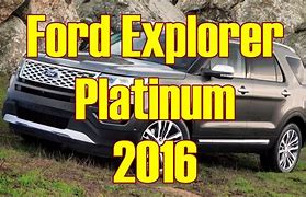 Image result for 2016 Ford Explorer Platinum