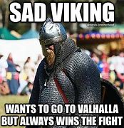 Image result for Vikings Losing Meme