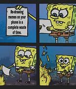 Image result for Three Hours Later Spongebob Meme
