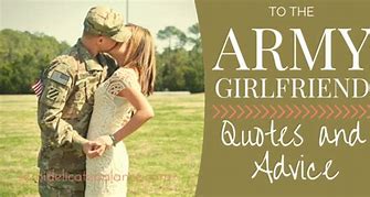 Image result for Army Girlfriend Quotes