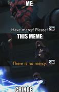 Image result for Have Mercy Meme
