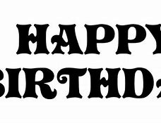 Image result for Happy Birthday Letters Fonts