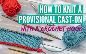 Image result for How to Do a Provisional Cast On in Knitting