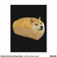 Image result for Doge Bread Meme