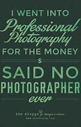 Image result for Funny Quotes About Photography