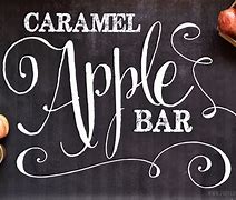 Image result for Caramel Apple Bar Sign