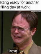 Image result for Not Today Work Meme