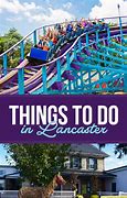 Image result for Things to Do in Lancaster PA Area
