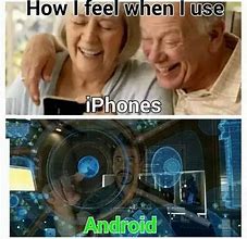 Image result for Android Memes
