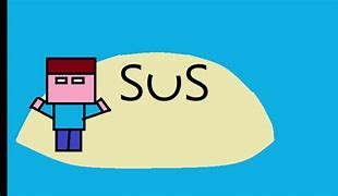 Image result for SOS to Sus Meme