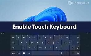 Image result for Keyboard Tuoch Screen
