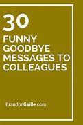 Image result for Funny FareWell Quotes for Colleagues