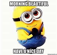 Image result for Beautiful Day Funny Memes