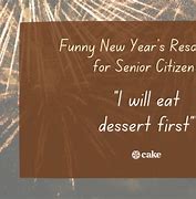 Image result for New Year Resolutions for Seniors Funny