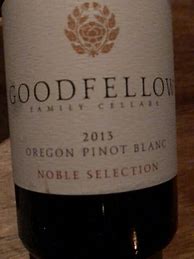 Image result for Goodfellow Family Pinot Blanc Noble Selection Fir Crest