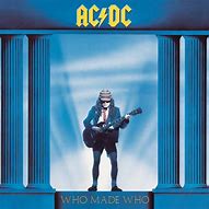 Image result for Who Made Who Cover Art