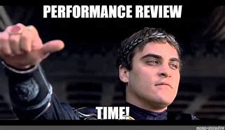 Image result for Annual Performance Review Meme