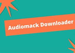 Image result for AudioMack Free Music Downloader MP3
