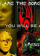 Image result for Star Trek Borg Quotes