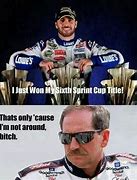 Image result for NASCAR Quotes Funny