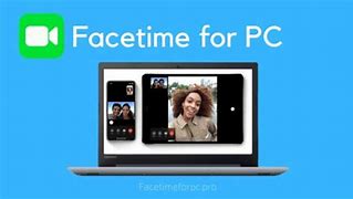 Image result for FaceTime for PC Download Windows 10