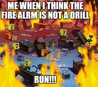Image result for Spongebob Fire Meme
