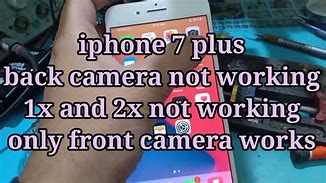 Image result for iPhone 7 Back Camera Not Working