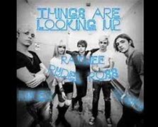 Image result for Things Are Looking Up Song