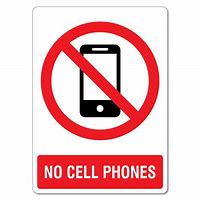 Image result for No Cell Phone Use Sign Printable
