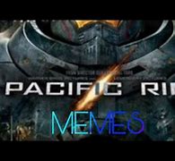 Image result for Pacific Rim Board Meme