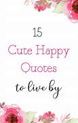 Image result for Cute Daily Quotes