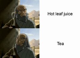 Image result for Uncle Iroh Memes