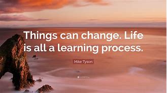 Image result for Quotes About Change and Learning