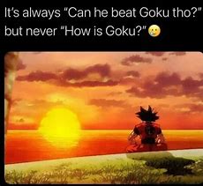 Image result for Beat Up Goku Meme